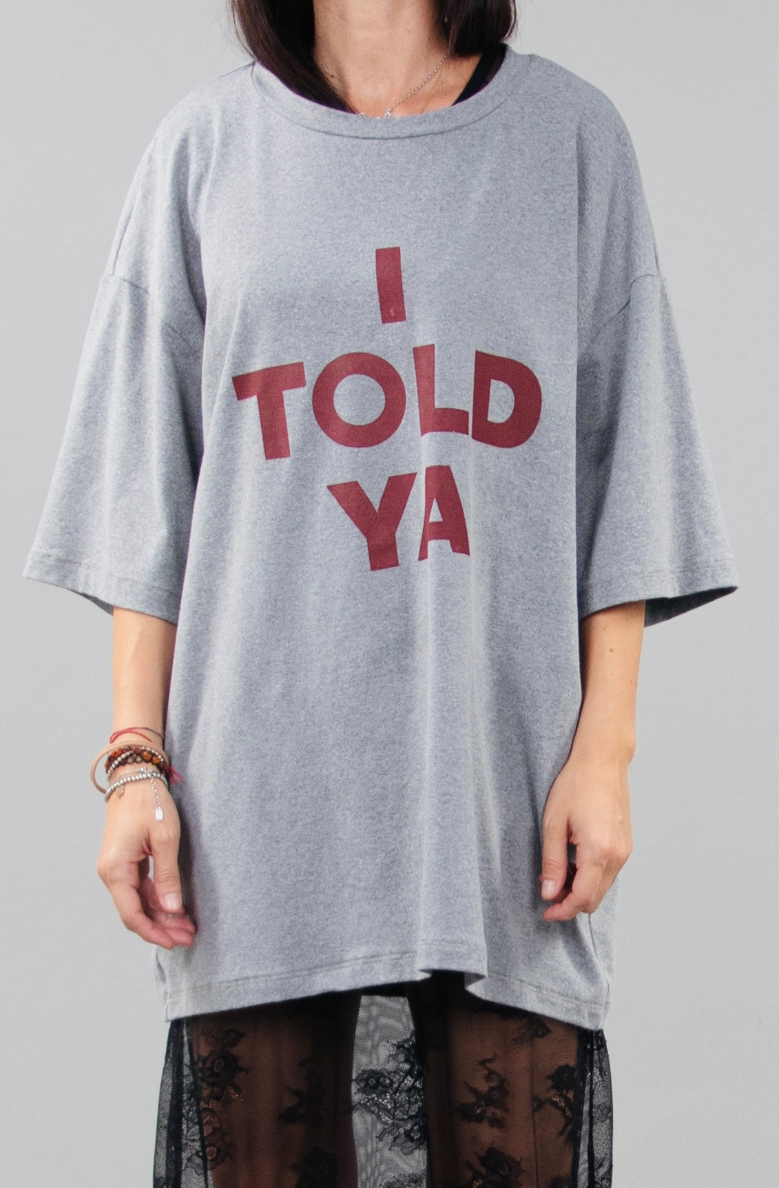 Oversized Grey T-shirt “I TOLD YA”